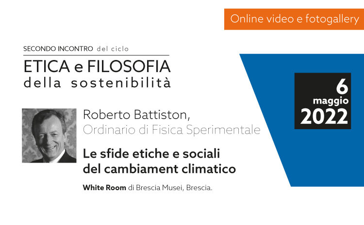 2° incontro del ciclo Etica e filosofia della sostenibilità – Online video e fotogallery