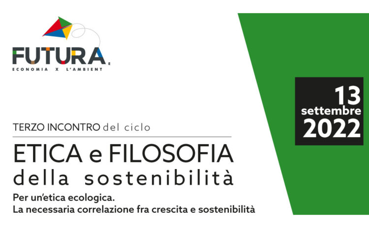 ll 13 settembre Mons. Forte sarà ospite del terzo incontro del ciclo Etica e Filosofia della sostenibilità.