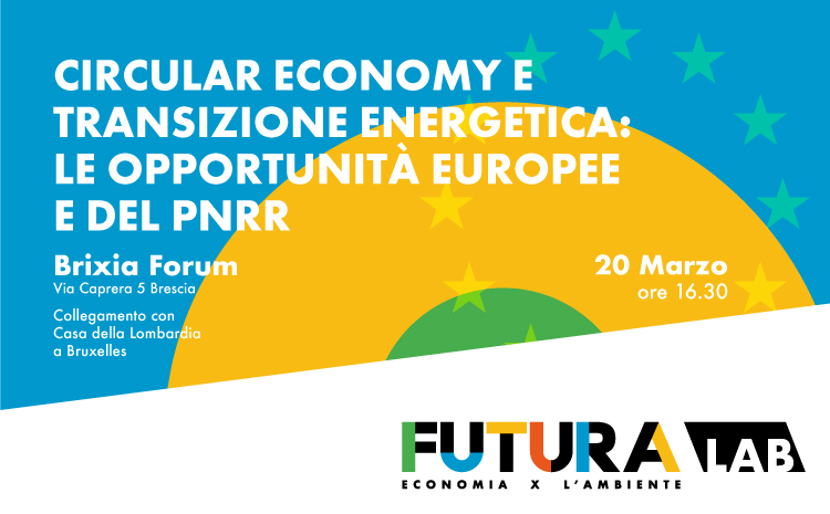 Economia circolare e transizione energetica protagoniste per il secondo appuntamento con FUTURA LAB